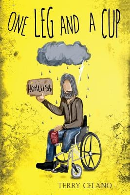 One Leg and a Cup by Celano, Ron