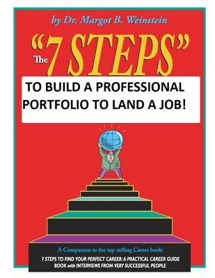 7 Steps Career Workbook by Weinstein Ceo, Margot