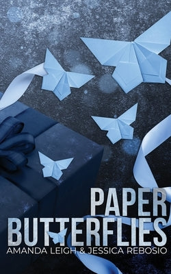 Paper Butterflies by Leigh, Amanda