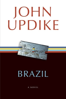 Brazil by Updike, John