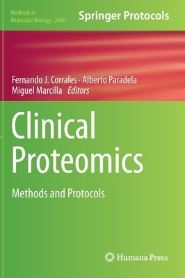 Clinical Proteomics: Methods and Protocols by Corrales, Fernando J.