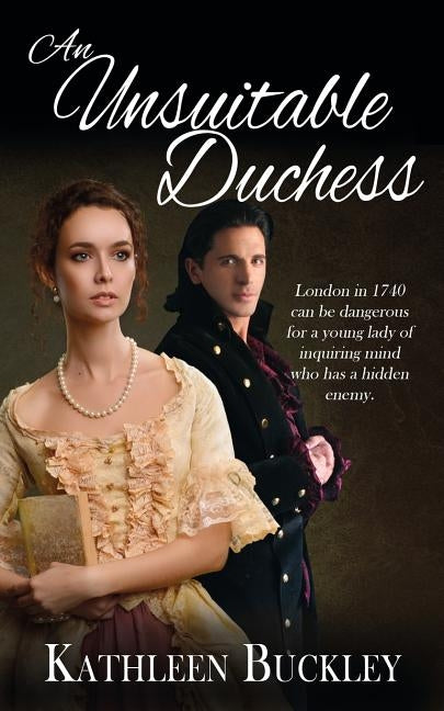 An Unsuitable Duchess by Buckley, Kathleen