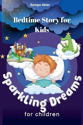 Sparkling Dreams by Akter, Sompa