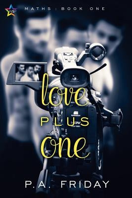 Love Plus One by Friday, P. a.