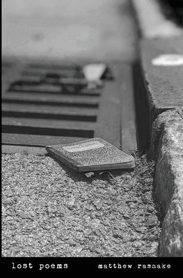lost poems by Rasnake, Matthew