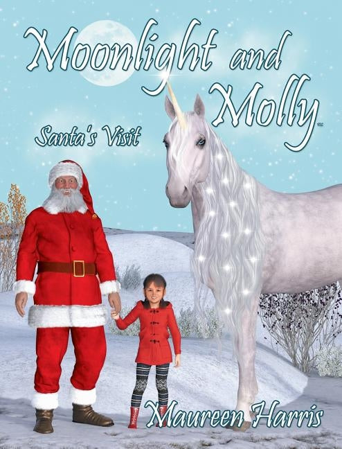 Moonlight and Molly: Santa's Visit by Harris, Maureen