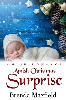 Amish Christmas Surprise by Maxfield, Brenda