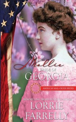 Mollie: Bride of Georgia by Farrelly, Lorrie
