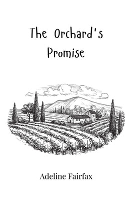 The Orchard's Promise by Fairfax, Adeline
