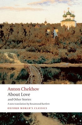 About Love and Other Stories by Chekhov, Anton