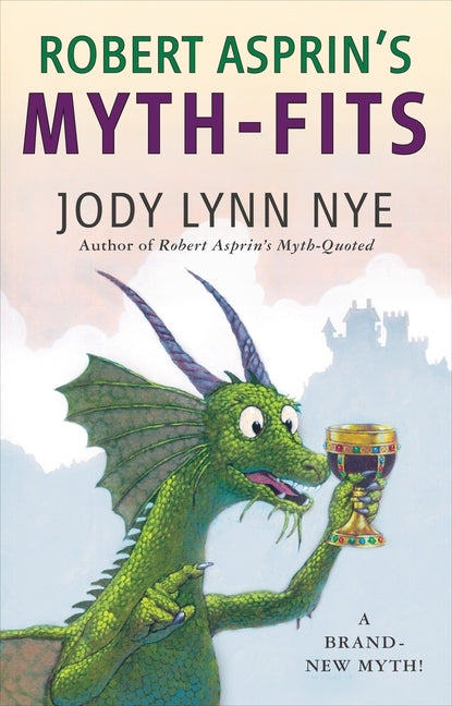 Robert Asprin's Myth-Fits by Nye, Jody Lynn