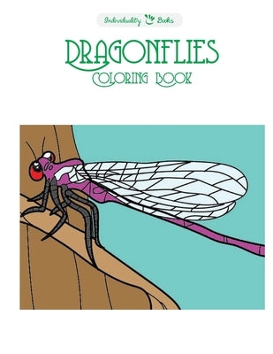 Dragonflies Coloring Book by Individuality Books