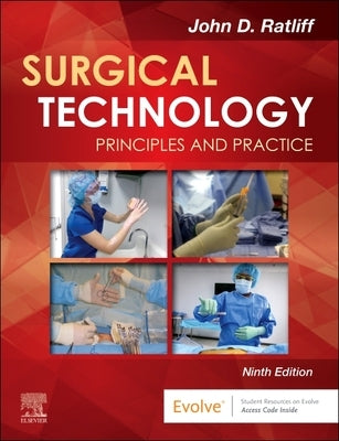 Surgical Technology: Principles and Practice by Ratliff, John