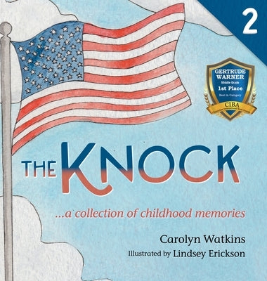 The Knock - A Collection of Childhood Memories: Level 2 Reader for Ages 9-12 by Watkins, Carolyn