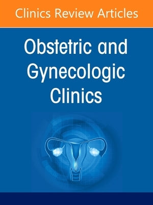 Global Women's Health, an Issue of Obstetrics and Gynecology Clinics: Volume 49-4 by Anderson, Jean R.