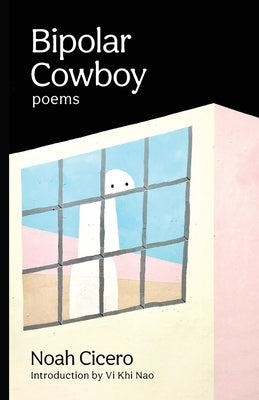 Bipolar Cowboy by Cicero, Noah