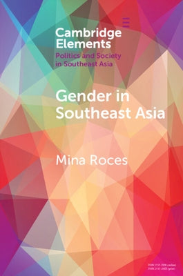 Gender in Southeast Asia by Roces, Mina
