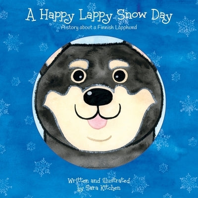 A Happy Lappy Snow Day by Kitchen, Sara