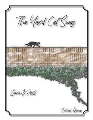 The Yard Cat Song by Hanna, Andrew