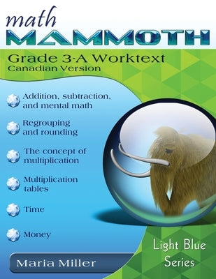 Math Mammoth Grade 3-A Worktext, Canadian Version by Miller, Maria