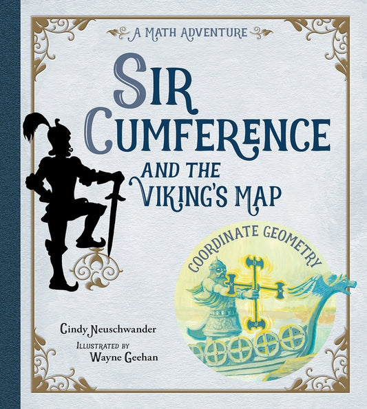 Sir Cumference and the Viking's Map by Neuschwander, Cindy