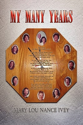 My Many Years by Ivey, Mary Lou Nance