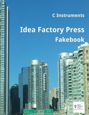 Idea Factory Press Fakebook by Kryzanowski, Matthew M.