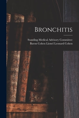 Bronchitis by Standing Medical Advisory Committee