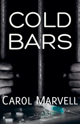 Cold Bars by Marvell, Carol