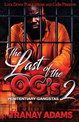 The Last of the OG's 2 by Adams, Tranay