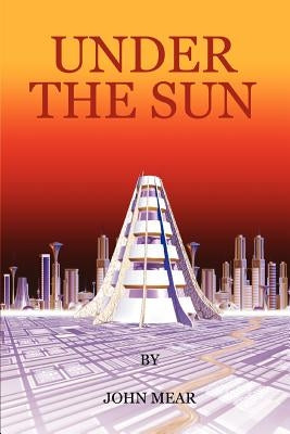 Under the Sun by Mear, John