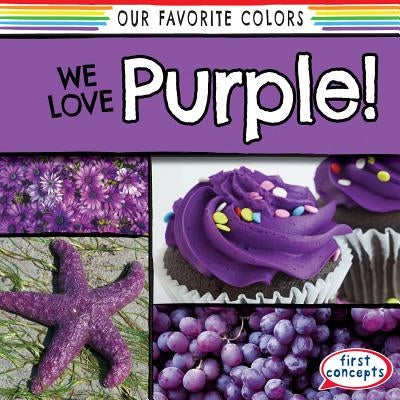 We Love Purple! by Little, Richard