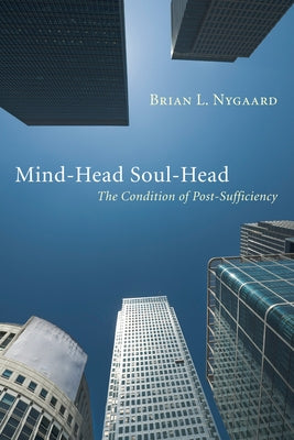 Mind-Head Soul-Head by Nygaard, Brian L.