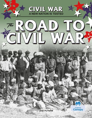The Road to Civil War by Putnam, Jeff