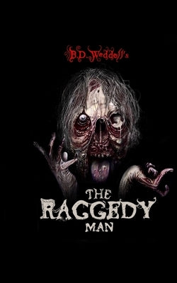 The Raggedy by Weddell, B. D.