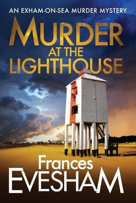 Murder at the Lighthouse by Evesham, Frances