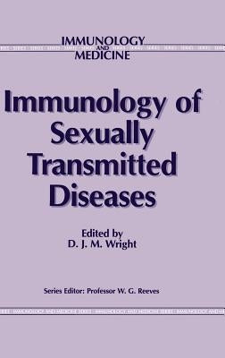 Immunology of Sexually Transmitted Diseases by Wright, D. J.