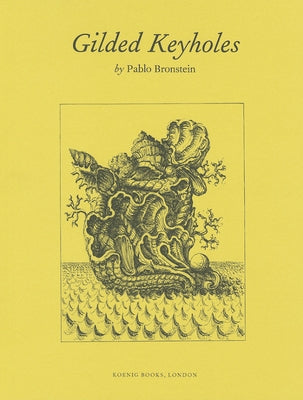 Gilded Keyholes by Bronstein, Pablo