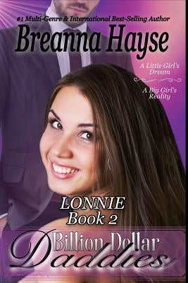 Billion Dollar Daddies: Lonnie 2 by Hayse, Breanna