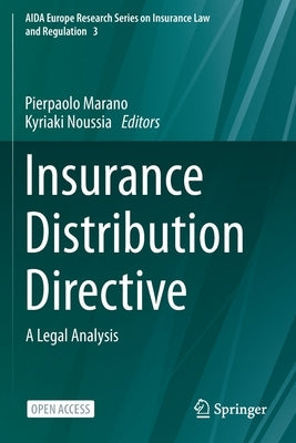 Insurance Distribution Directive: A Legal Analysis by Marano, Pierpaolo