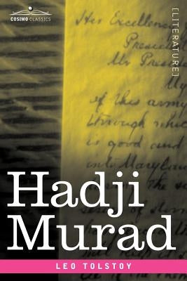 Hadji Murad by Tolstoy, Leo Nikolayevich