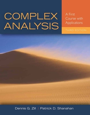 Complex Analysis: A First Course with Applications by Zill, Dennis G.