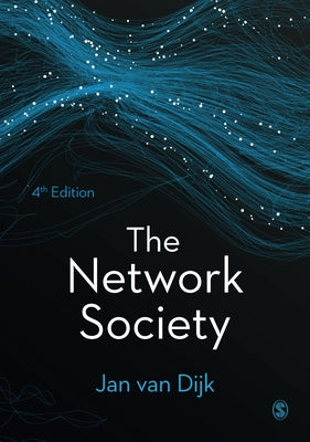 The Network Society by Van Dijk, Jan