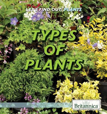 Types of Plants by Gibbs, Maddie