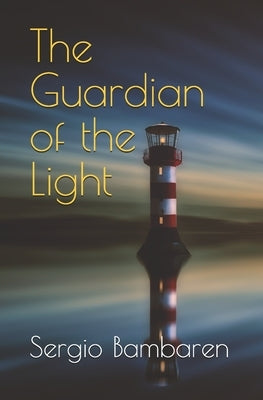 The Guardian of the Light by Figl, Sylvia