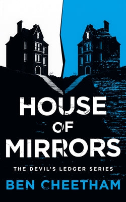 House of Mirrors by Cheetham, Ben