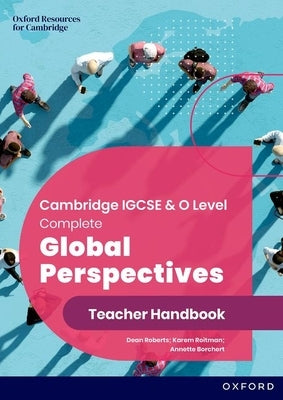Caie Complete Igcse Global Perspectives Teacher Handbook 3rd Edition by Roberts