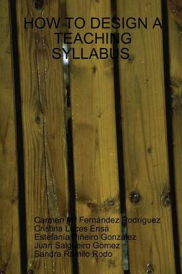 Designing a Good Teaching Syllabus by Luaces Ensa, Cristina