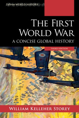 Exploring World History: A Concise Global History by Storey, William Kelleher