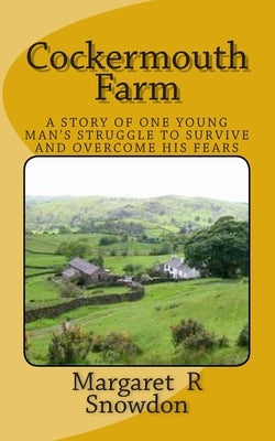 Cockermouth Farm by Snowdon, Margaret R.